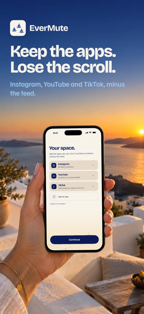 Keep the apps. Lose the scroll. A hand holds the phone over a terrace at sunset; on screen, EverMute's list of apps.