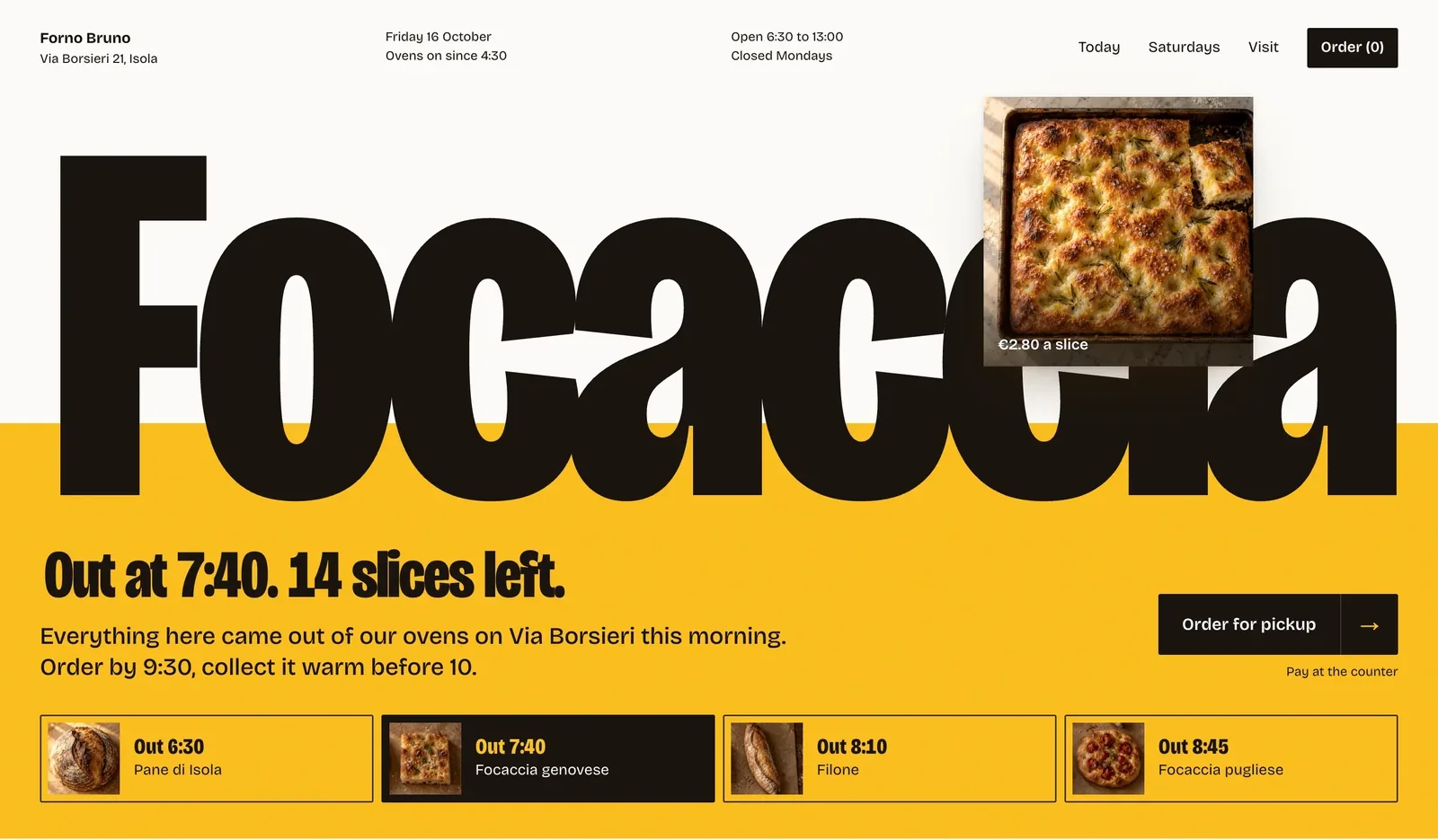 A bakery page: the word Focaccia huge in black with a photo of a focaccia tray dropped onto it, a yolk-yellow block, 'Out at 7:40. 14 slices left.' and four product cards.